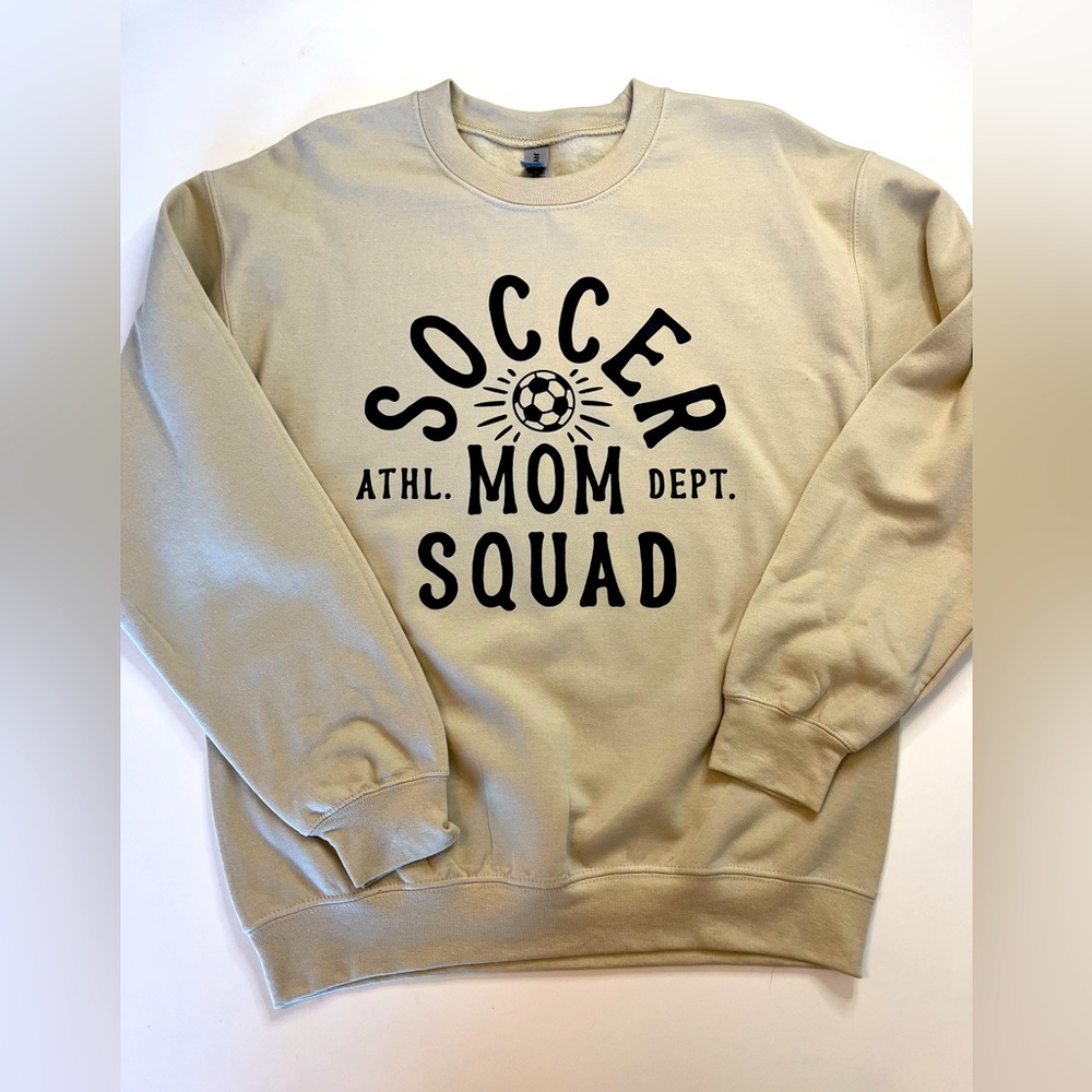 $20! SALE! Soccer Mom Squad Sweatshirt